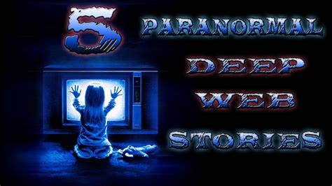 Deep web paranormal
